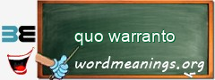WordMeaning blackboard for quo warranto